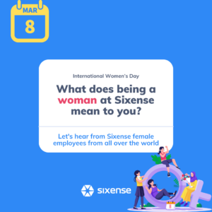 March 8th, International Women's Day What does being a woman at Sixense mean to you? Let's hear from Sixense female employees from all over the world