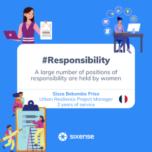 #responsibility A large number of positions of responsibility are held by women. Sissa Bekombo Priso Urban Resilience Project Manager 2 years of service